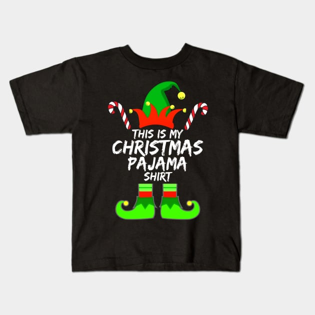 This Is My Christmas Pajama Funny Xmas Men Women - Gift For Boys, Girls, Dad, Mom, Friend, Christmas Pajama Lovers - Christmas Pajama Lover Funny Kids T-Shirt by Famgift